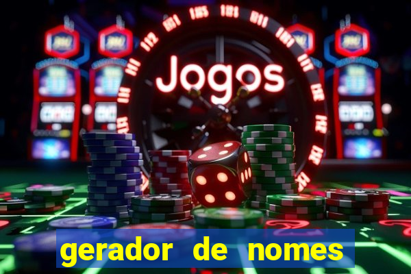 gerador de nomes para jogos